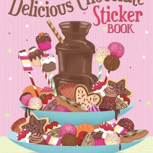 Delicious Chocolate Sticker Book