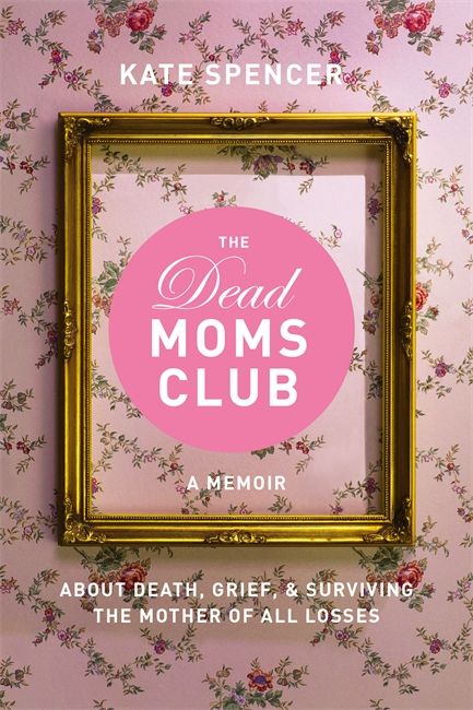 Dead Moms Club