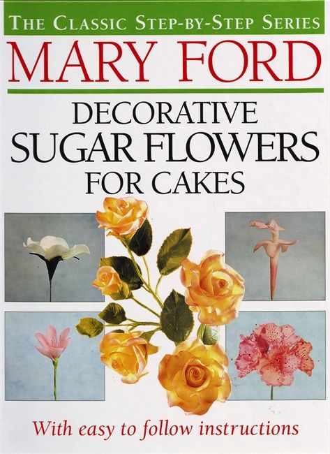 Decorative Sugar Flowers for Cakes