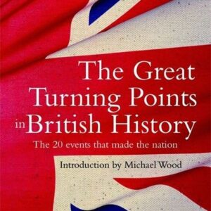 Great Turning Points of British History
