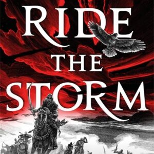 We Ride the Storm