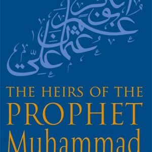 Heirs Of The Prophet Muhammad