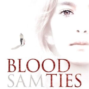Blood Ties: A heartstopping psychological thriller with a twist you will never see coming