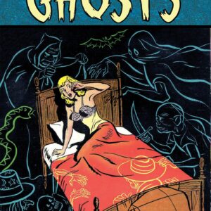 Ghosts: Classic Monsters of Pre-Code Horror Comics