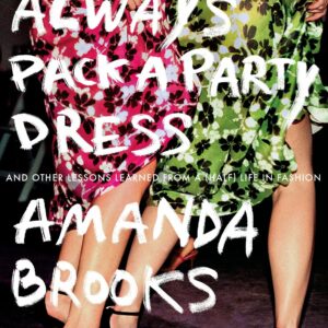 Always Pack a Party Dress