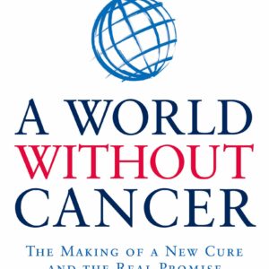 A World without Cancer