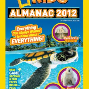National Geographic Kids Almanac 2012 International edition