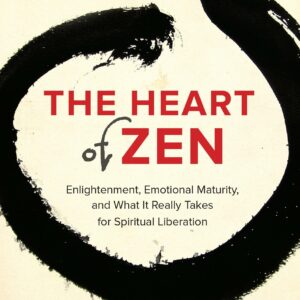 The Heart of Zen