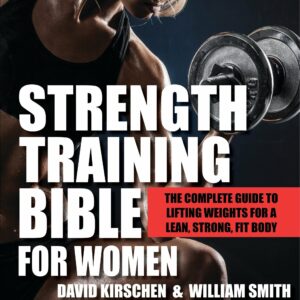 Strength Training Bible for Wo