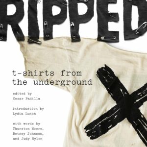 Ripped: T-Shirts from the Underground