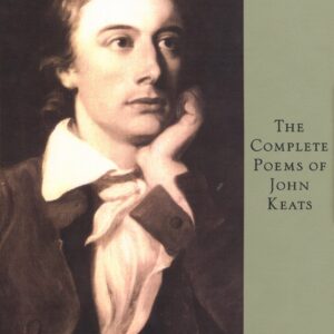 The Complete Poems of John Kea