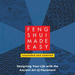 Feng Shui Made Easy, Revised E