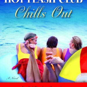 The Hot Flash Club Chills Out