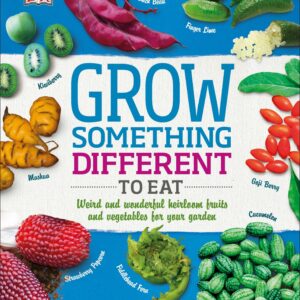 Grow Something Different to Eat