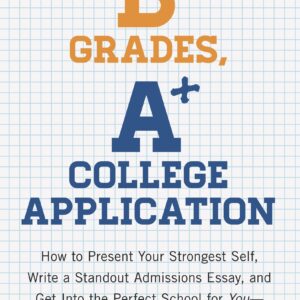 B+ Grades, A+ College Application