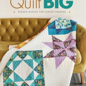 Quilt Big