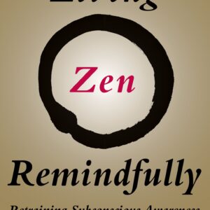 Living Zen Remindfully