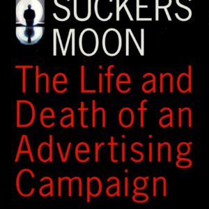 Where the Suckers Moon