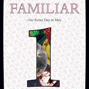 The Familiar, Volume 1