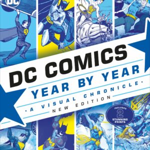 DC Comics Year By Year, New Edition