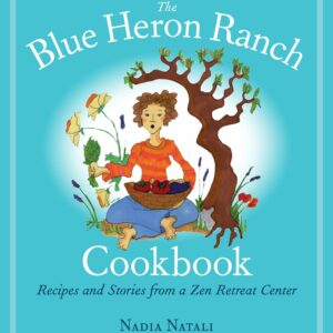 The Blue Heron Ranch Cookbook