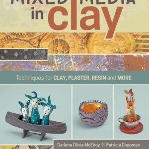 Mixed Media In Clay