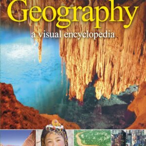 Geography: A Visual Encyclopedia