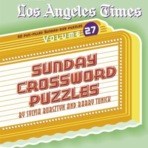 Los Angeles Times Sunday Crossword Puzzles, Volume 27