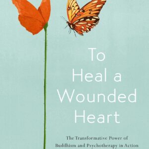 To Heal a Wounded Heart