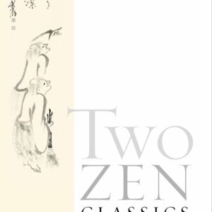 Two Zen Classics