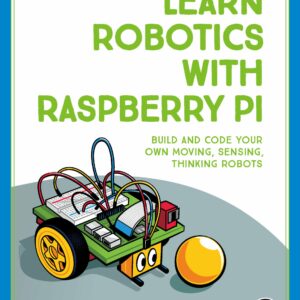 Learn Robotics with Raspberry Pi