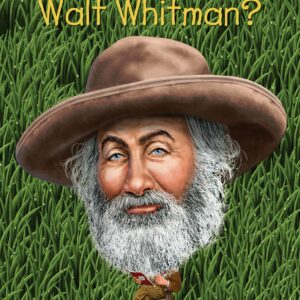 Who Was Walt Whitman?
