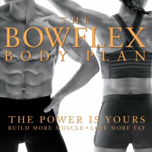 The Bowflex Body Plan