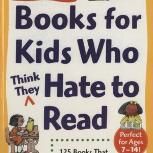 Best Books for Kids Who (Think They) Hate to Read
