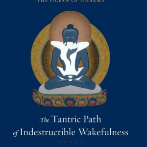 The Tantric Path of Indestruct