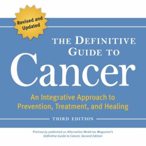 The Definitive Guide to Cancer, 3rd Edition