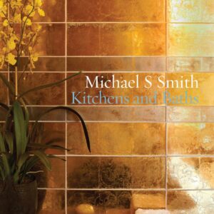 Michael S. Smith: Kitchens & Baths