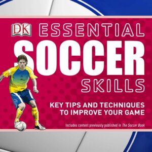 Essential Soccer Skills