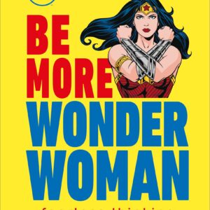 Be More Wonder Woman