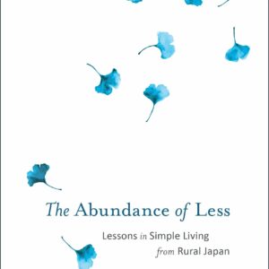 The Abundance of Less
