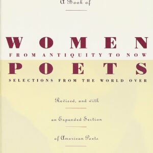 A Book of Women Poets from Antiquity to Now