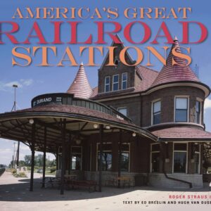 America's Great Railroad Stations