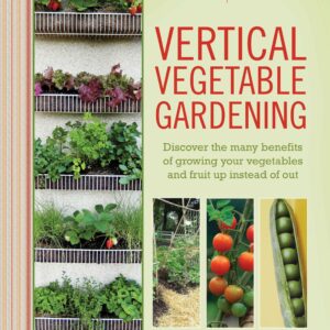 Vertical Vegetable Gardening