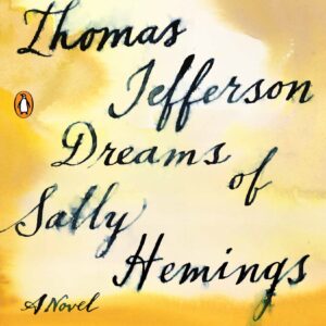Thomas Jefferson Dreams of Sally Hemings