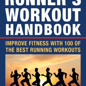 The Runner's Workout Handbook