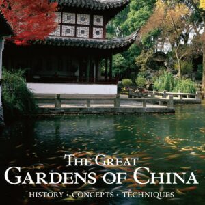 The Great Gardens of China