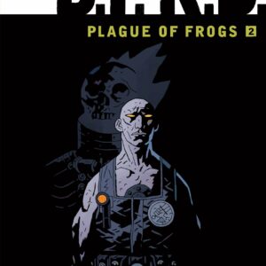 B.P.R.D.: Plague of Frogs Volu