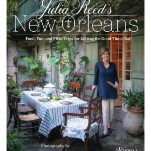 Julia Reed's New Orleans