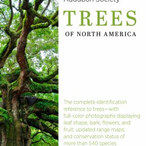 The National Audubon Society Trees of North America