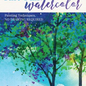 Fast and Fun Watercolor